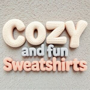 Cozy and Fun Sweatshirts new made to order. Any Size and color
